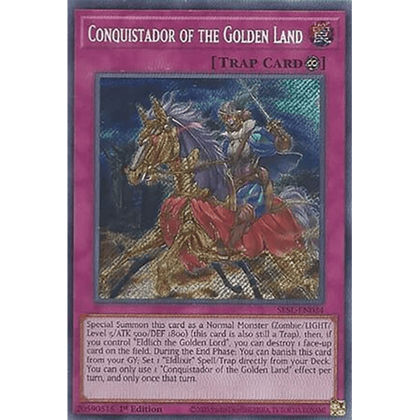 Conquistador of the Golden Land - SESL-EN034 - Secret Rare