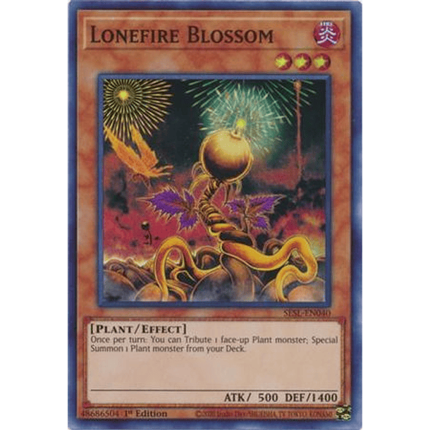 Lonefire Blossom - SESL-EN040 - Super Rare