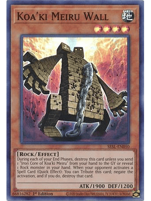 Koa'ki Meiru Wall - SESL-EN050 - Super Rare
