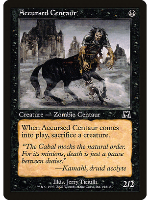 Accursed Centaur  - ONS - C 