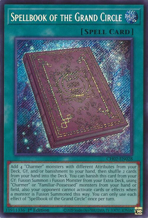 Spellbook of the Grand Circle - CH02-EN028 - Secret Rare
