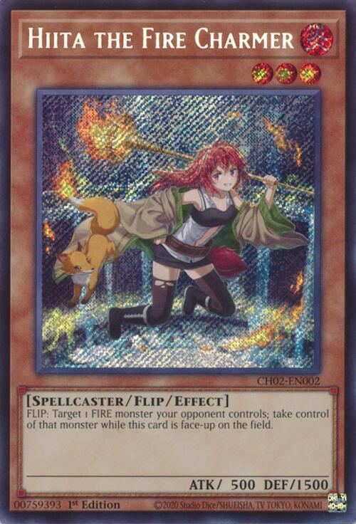 Hiita the Fire Charmer - CH02-EN002 - Secret Rare 1