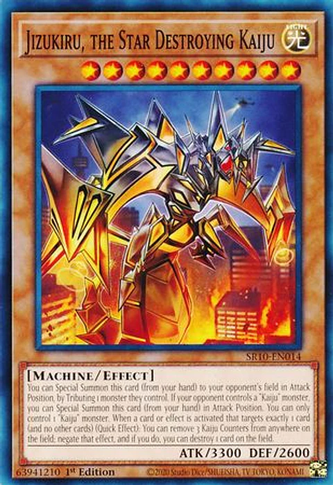 Jizukiru, the Star Destroying Kaiju - SR10-EN014 - Common