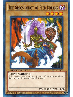 The Gross Ghost of Fled Dreams - SS05-ENA06 - Common