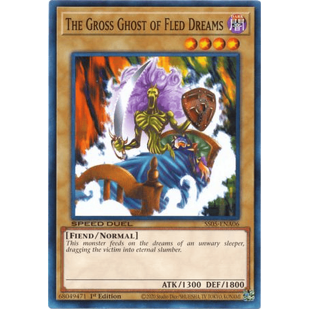 The Gross Ghost of Fled Dreams - SS05-ENA06 - Common