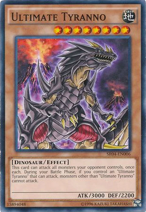 Ultimate Tyranno - SR04-EN006 - Common