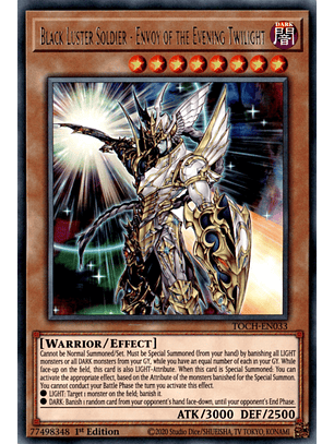 Black Luster Soldier - Envoy of the Evening Twilight - TOCH-EN033 - Rare