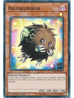 Relinkuriboh - AC19-EN013 - Super Rare 