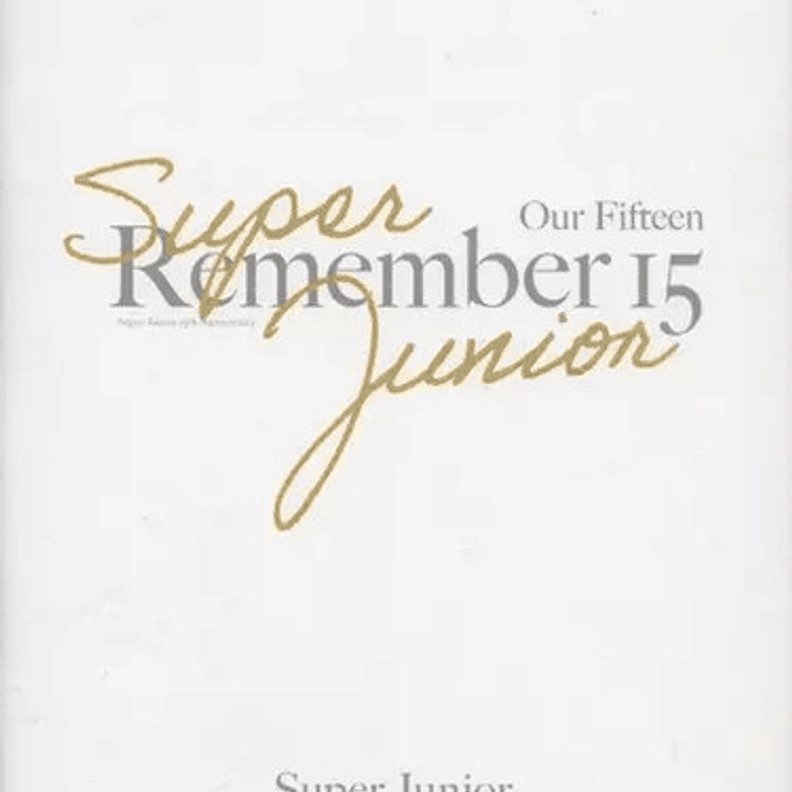 Super Junior Remember 15 Our Fifteen 1