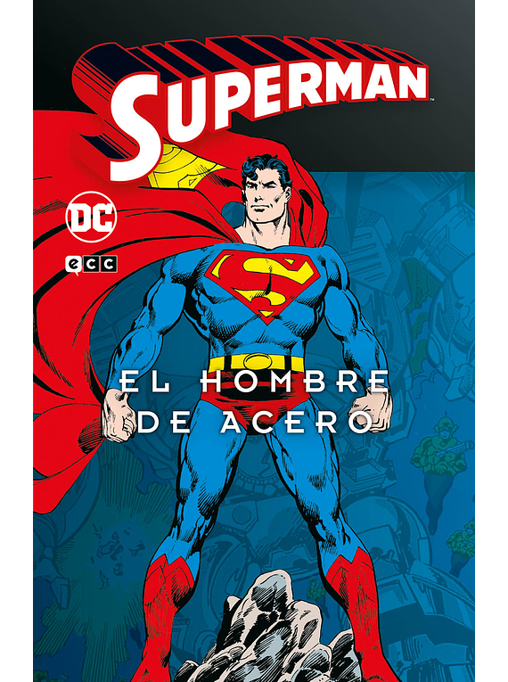 Superman: El hombre de acero Vol. 1 de 4 (Superman Legends)