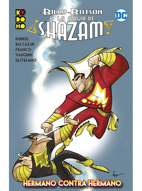 Billy Batson y la magia de ¡Shazam!: Hermano contra hermano