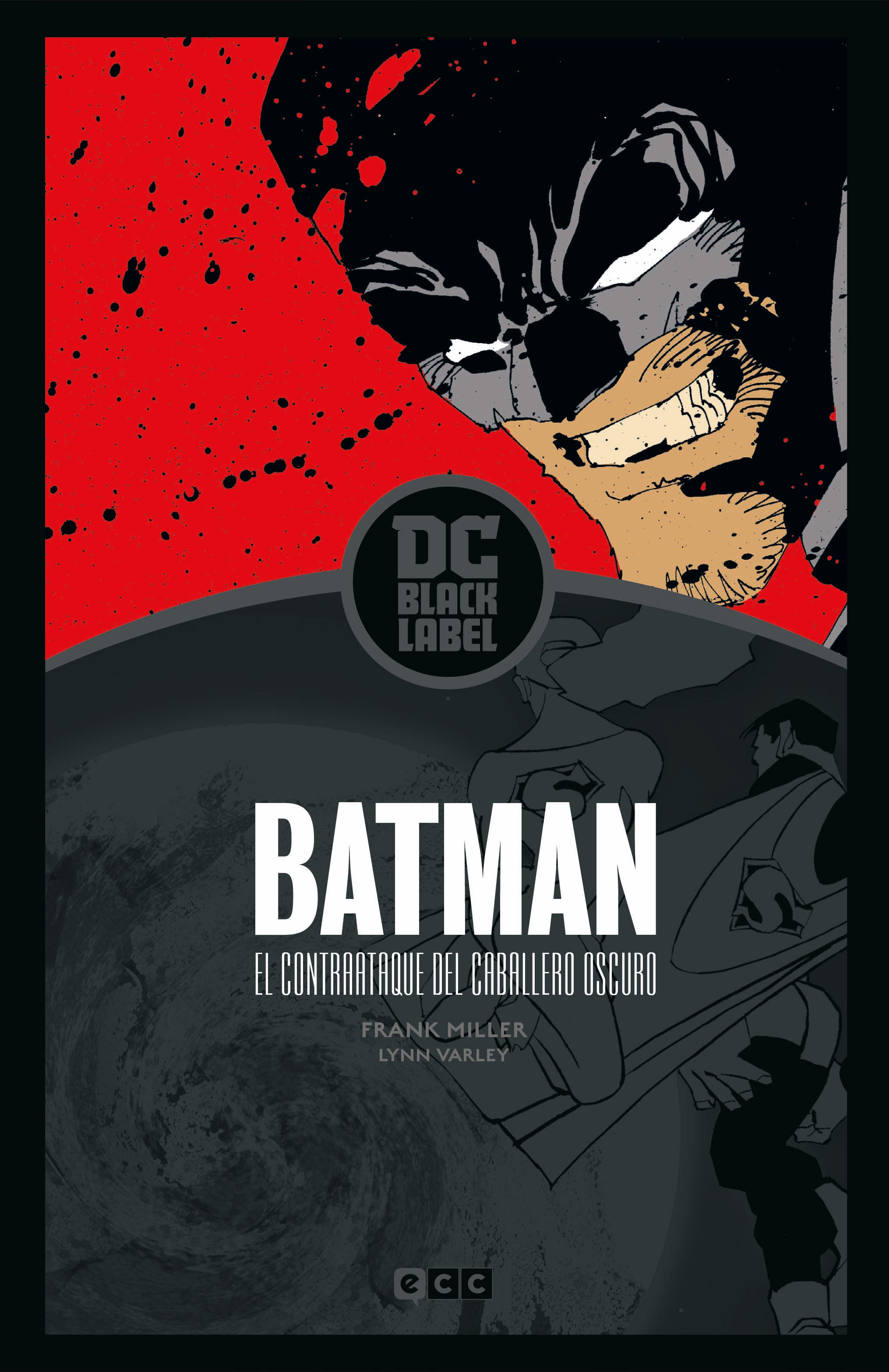 Batman: El contraataque del Caballero oscuro (Biblioteca Black Label)