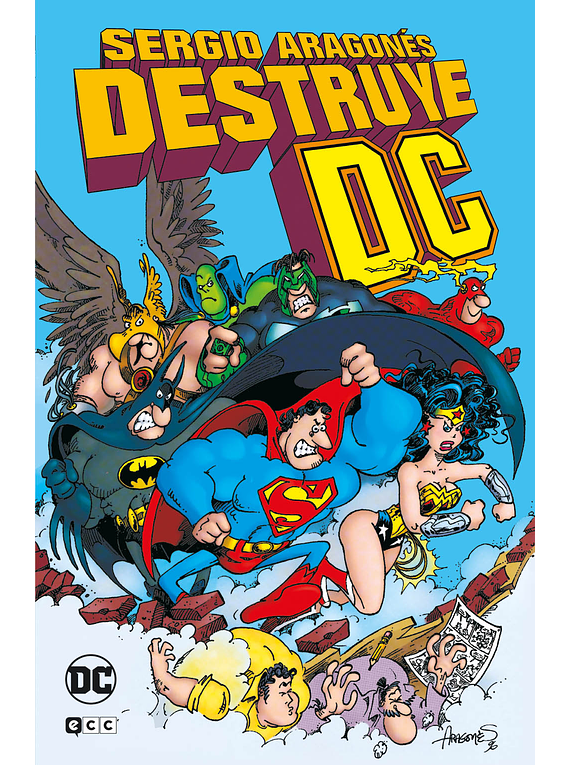 Sergio Aragonés destruye el universo DC