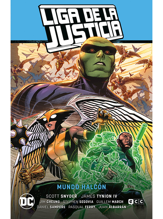 Liga de la Justicia vol. 03: Mundo Halcón (LJ Saga – La Totalidad Parte 4)