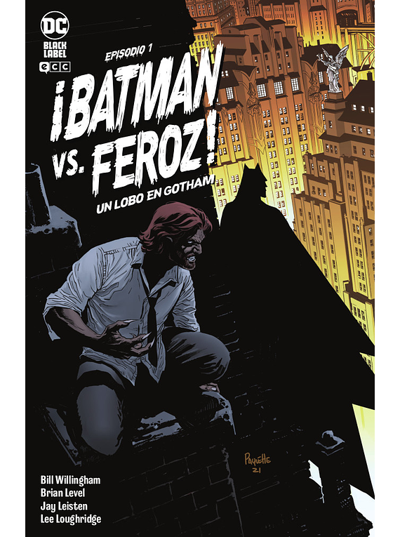 Batman vs. Lobo Feroz: Un hombre lobo en Gotham núm. 1 de 6