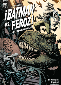 Batman vs. Lobo Feroz: Un hombre lobo en Gotham núm. 2 de 6