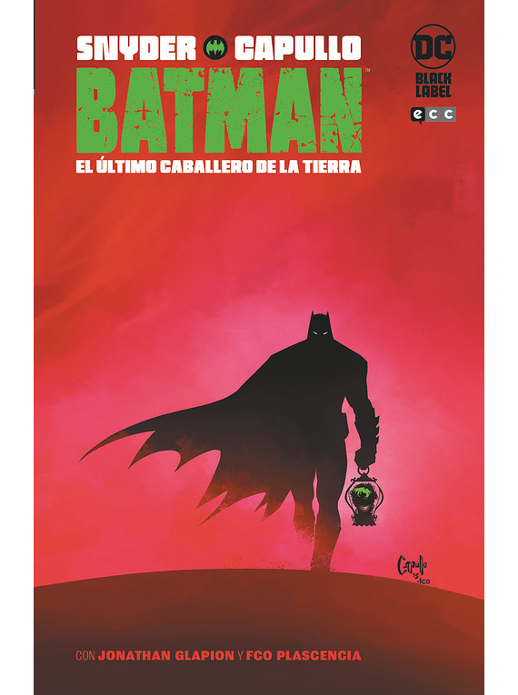 PACK (1 al 3) Batman: El último caballero de la tierra