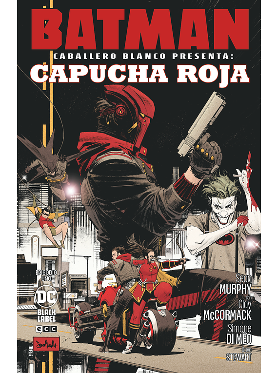 Batman: Caballero Blanco presenta - Capucha Roja núm. 1 de 3