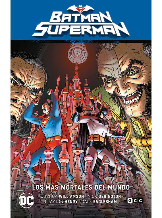 Batman/Superman vol. 04: Los más mortales del mundo