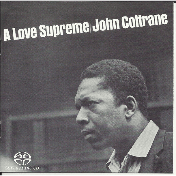 John Coltrane - A Love Supreme -  Super Audio Cd SACD - Hecho En U.S.A. 1