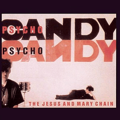The Jesus And Mary Chain - Psychocandy - Vinilo 