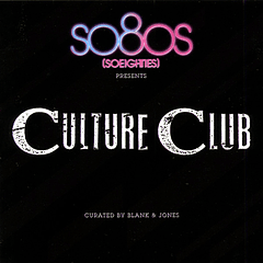 Culture Club Curated By Blank & Jones - So80s (Soeighties) Presents Culture Club - Cd