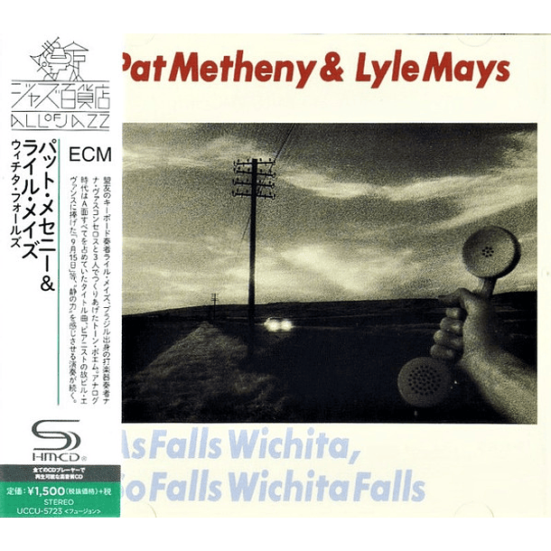 Pat Metheny & Lyle Mays – As Falls Wichita, So Falls Wichita Falls - Shm-Cd - Cd - Hecho En Japón 