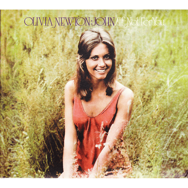 Olivia Newton-John – If Not For You (Deluxe Edition) - 2 Cds - Digipack 