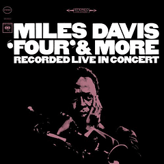 Miles Davis – 'Four' & More - Recorded Live In Concert - Cd - US