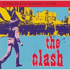The Clash – Super Black Market Clash - Cd - Hecho En U.S.A.