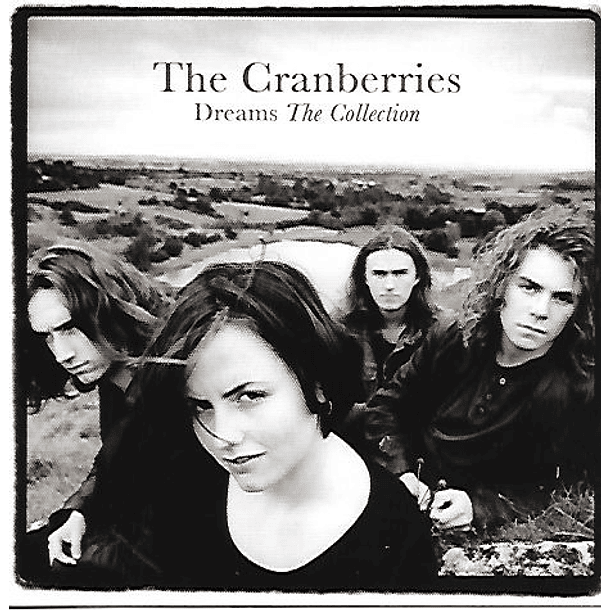 The Cranberries – Dreams - The Collection - Cd - Hecho En Europa 