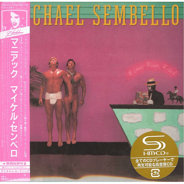 Michael Sembello – Bossa Nova Hotel - SHM-Cd - Cd - Mini Lp - Hecho En Japón - Nuevo Y Sellado 