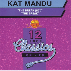 Kat Mandu – The Break (85') / The Break - Cd - Unidisc
