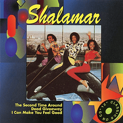 Shalamar – The Second Time Around / Dead Giveaway / I Can Make You Feel Good - Cd - Unidisc