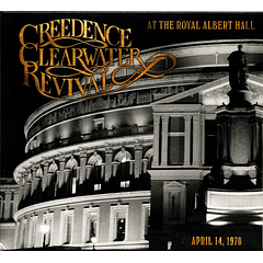 Creedence Clearwater Revival – At The Royal Albert Hall (April 14, 1970) - Cd 