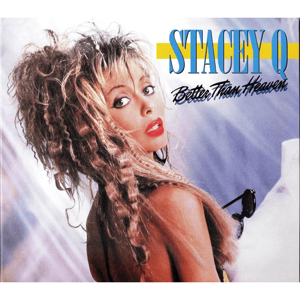 Stacey Q – Better Than Heaven - 2 Cds - Expanded Edition - Hecho En Europa 1