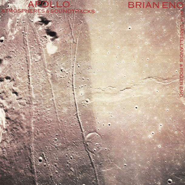 Brian Eno With Daniel Lanois & Roger Eno – Apollo Atmospheres & Soundtracks - Cd - Remasterizado 1
