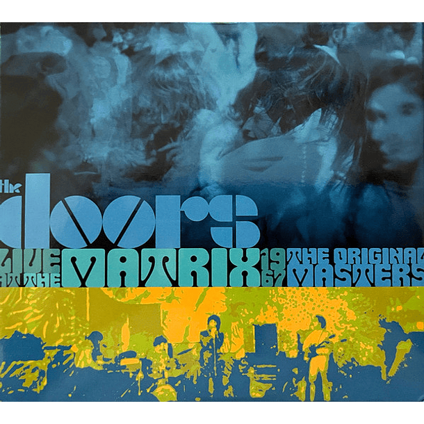 The Doors – Live At The Matrix 1967: The Original Masters - 3 Cds - Digipack 1