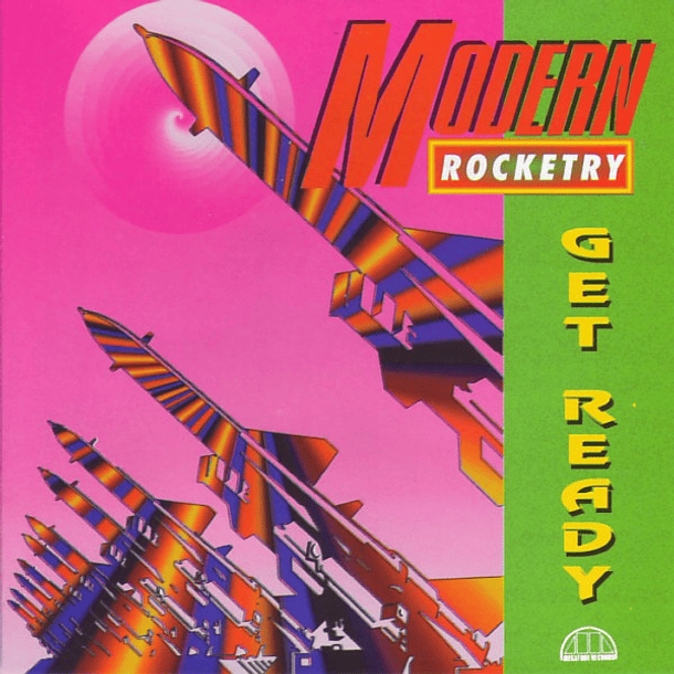 Modern Rocketry – Get Ready - Cd - Unidisc - Hecho En Canadá - Nuevo Y Sellado 