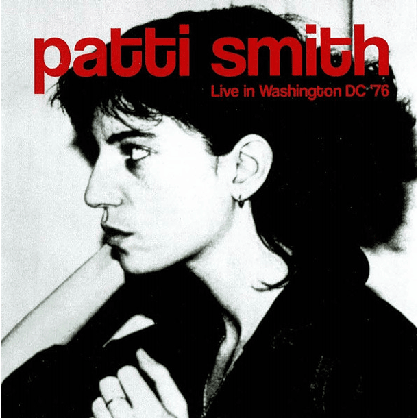 Patti Smith – Live In Washington DC '76 - 2 Cds - Bootleg (Silver) - Hecho En Europa 
