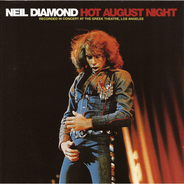Neil Diamond – Hot August Night - 2 Cds - Hecho En U.S.A. 