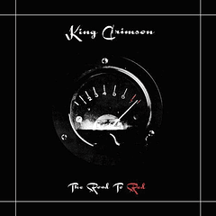 King Crimson – The Road To Red - 40th Anniversary Series - 21 Cds + Dvd + 2 Blu Rays - Box Set 