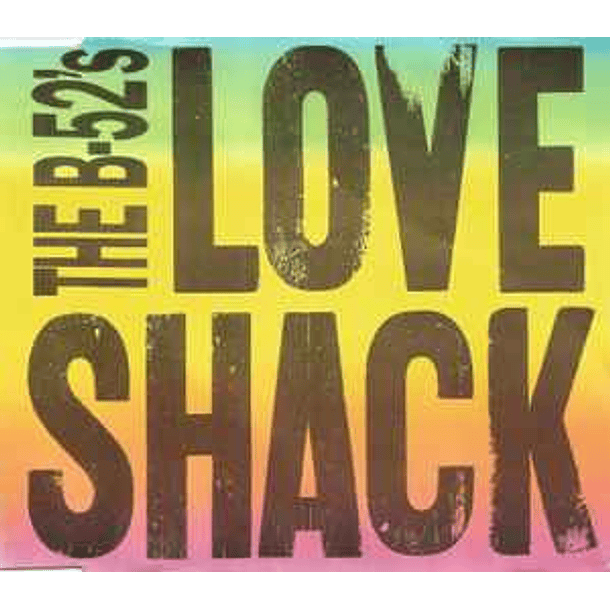 The B-52's – Love Shack - Cd Single - Hecho En Alemania - Usado En Excelente Condición 1