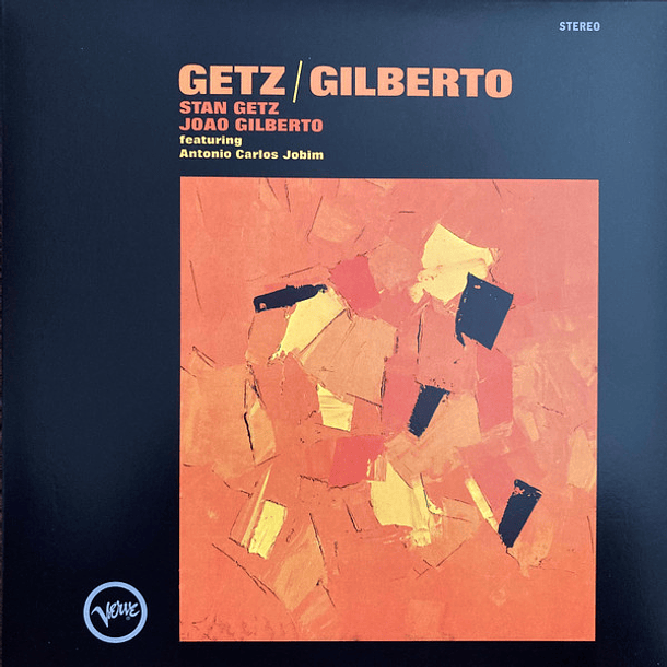 Stan Getz / Joao Gilberto Featuring Antonio Carlos Jobim – Getz / Gilberto - LP Vinilo - Nuevo Y Sellado 