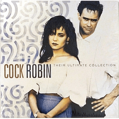 Cock Robin – Their Ultimate Collection - LP Vinilo -  Hecho En Europa - Nuevo Y Sellado