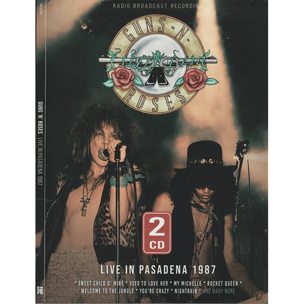 Guns N' Roses – Live In Pasadena 1987 - 2 CDs - Bootleg (Silver) - Nuevo Y Sellado 