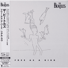 The Beatles – Free As A Bird / Real Love - SHM CD - CD Single - Cardboard Sleeve - Mix by Jeff Lynne - Hecho En Japón - Nuevo Y Sellado
