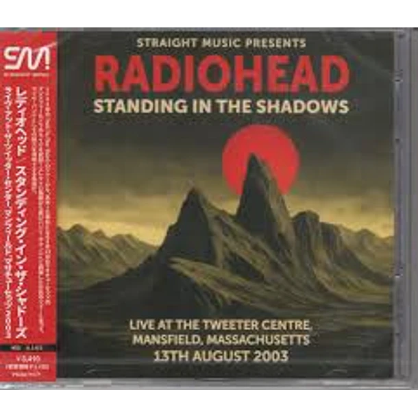 Radiohead - Standing In The Shadows - Live At The Tweeter Centre. Mansfield. Massachusetts - 2 CDs - Bootleg (Silver) - Nuevo Y Sellado 