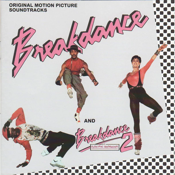 Varios – Breakdance And Breakdance 2 (Electric Boogaloo) (Original Motion Picture Soundtracks) - 2 CDs - Special Edition - Hecho En Europa - Nuevo Y Sellado 