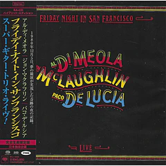 Al Di Meola / John McLaughlin / Paco De Lucía – Friday Night In San Francisco - SACD Super Audio - Mini LP - Empaque 7